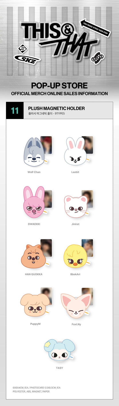 Stray Kids MD [THIS & THAT POP-UP STORE] PLUSH MAGNETIC HOLDER