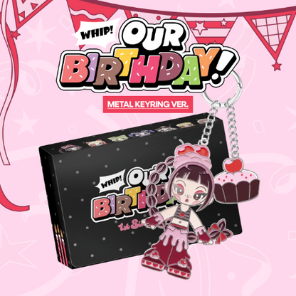 OURBIRTHDAY 1st Single Album [Our Birthday] (METAL KEYRING VER.)