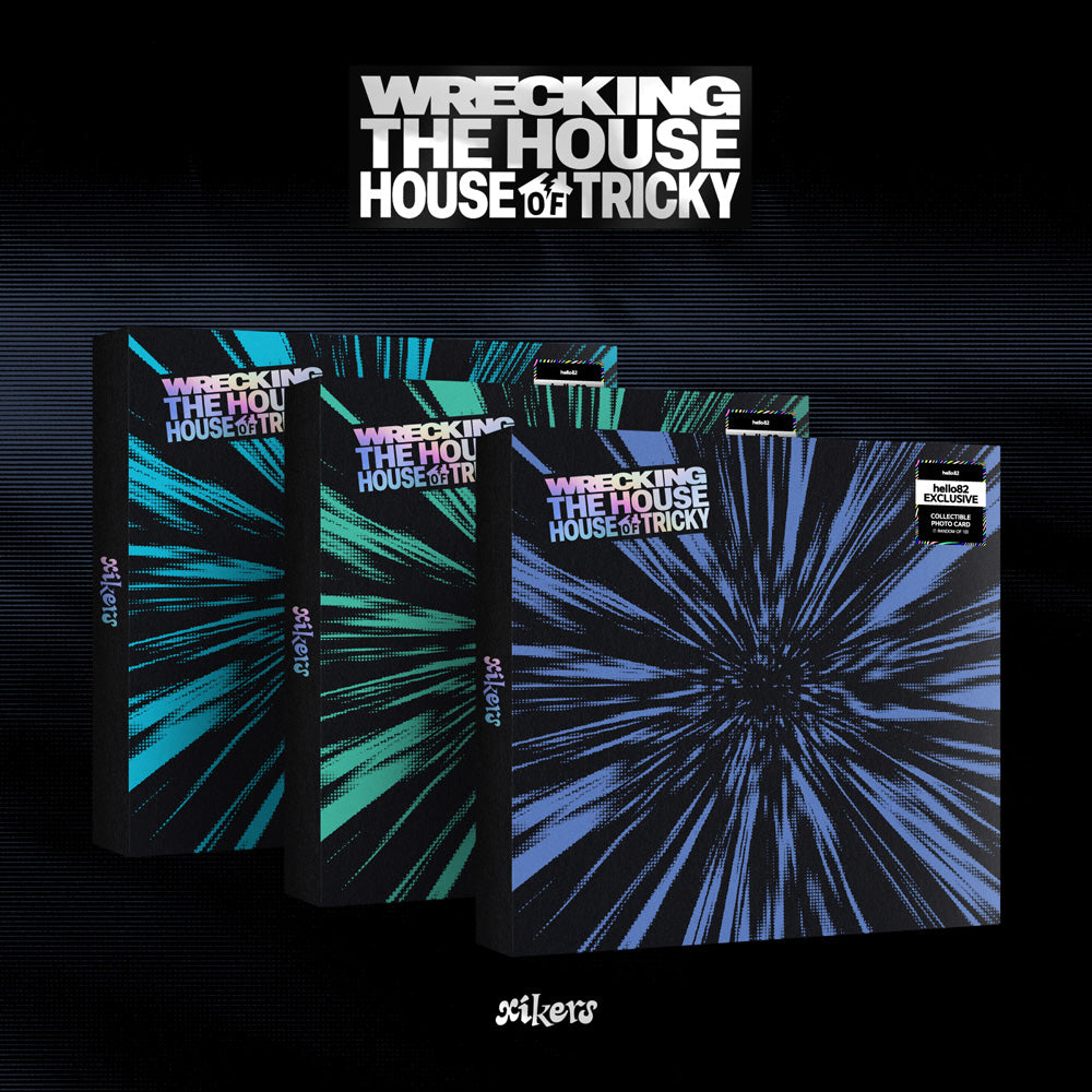 [Signed] xikers - HOUSE OF TRICKY : WRECKING THE HOUSE - hello82 Exclusive - DalkomHarmony