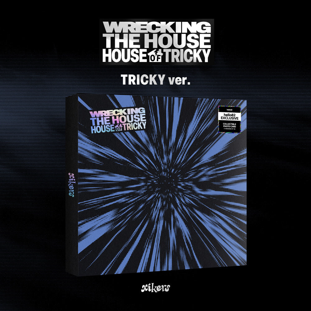 [Signed] xikers - HOUSE OF TRICKY : WRECKING THE HOUSE - hello82 Exclusive - DalkomHarmony