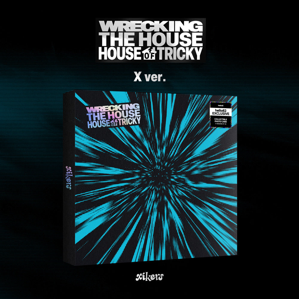 [Signed] xikers - HOUSE OF TRICKY : WRECKING THE HOUSE - hello82 Exclusive - DalkomHarmony