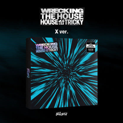 [Signed] xikers - HOUSE OF TRICKY : WRECKING THE HOUSE - hello82 Exclusive - DalkomHarmony